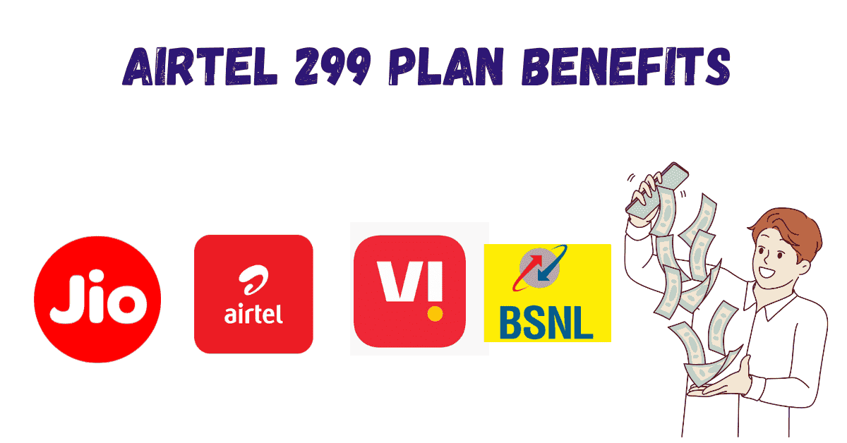 Airtel ₹299 Plan Benefits